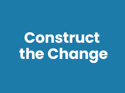 Construct the Change